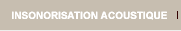 insonorisation acoustique